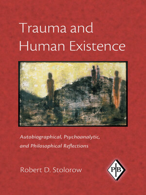 cover image of Trauma and Human Existence